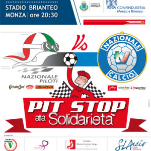 Pit Stop alla Solidarietà: la Nazionale Piloti sfida la Nazionale Calcio TV a Monza alla vigilia del Gran Premio F1