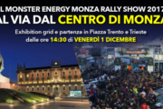 Il Monster Energy Monza Rally Show parte dal centro di Monza