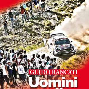 Venerdì 21 Settembre alle ore 21 in Piazza Vittorio Emanuele II, verrà presentato il nuovo libro di Guido Rancati "Uomini e rally" che racconta quarantanni di corse e di campioni visti da "molto vicino".