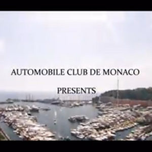 Film documentaire inédit "La Magie du Grand Prix de Monaco Historique"