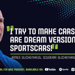 FIA WEC – James Glickenhaus: “I try to make cars that are dream versions of sportscars!”