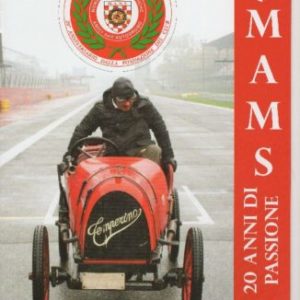 I vent’anni del M.A.M.S. - Monza Auto Moto Storiche