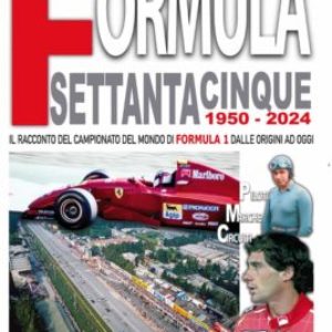 Formula Settantacinque 1950-2024