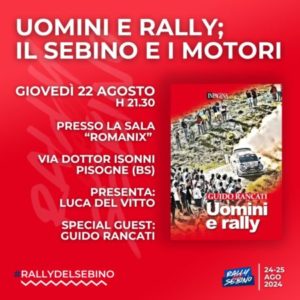 IL SEBINO E I SUOI MOTORI: A PISOGNE SI PARLA DI RALLY CON IL GIORNALISTA GUIDO RANCATI